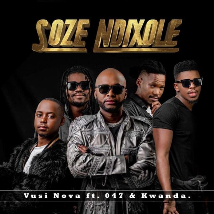 The cover of "Soze Ndixole" featuring a group of men. The cover of "Soze Ndixole" featuring a group of men.