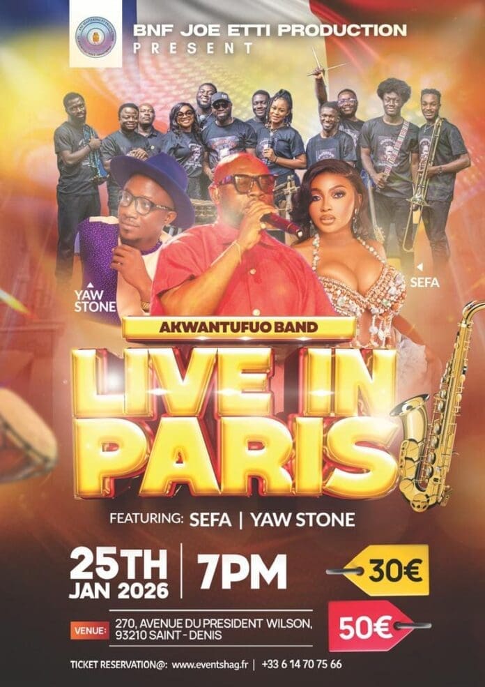 Concert poster for "Akwantufuo Band Live in Paris," featuring Sefa and Yaw Stone. Join this unforgettable Paris concert on January 25, 2026, at 7 PM—tickets available for 30€ and 50€.