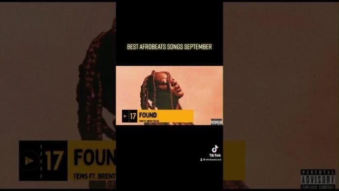 A music playlist cover titled "Top 50 Afrobeats Songs September 2021" features the hit "Found" by Tems featuring Brent Faiyaz, with an image of a woman with braids.