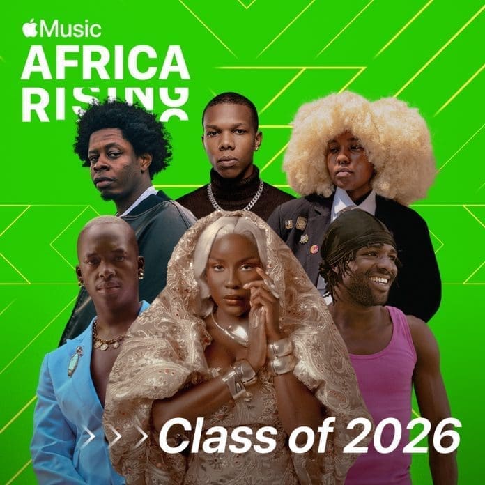 Six artists pose before a vibrant green backdrop featuring Apple Music’s "Africa Rising" and "Class of 2026" text highlights.