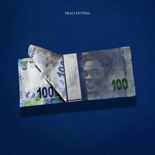 A folded bundle of South African 100 rand banknotes on a plain blue background, with the text "IMALI ENTSHA" above—perfect for your next Motivational Track or Blue Pappi-inspired project.
