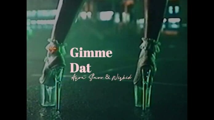 Two legs in high platform heels at night; text on image reads "Gimme Dat" with smaller text "Akwa Starr & Wxlfkid," channeling the energy of Ayra Starr and Wizkid.
