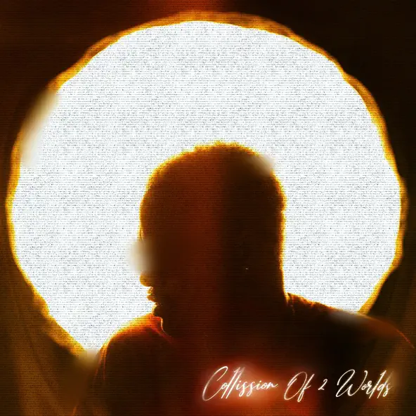 A person’s silhouette is centered in front of a bright circular light, with “Collision Of 2 Worlds” in cursive at the bottom right corner, evoking the electrifying vibes of Djy Fresh and Unlimited Soul.