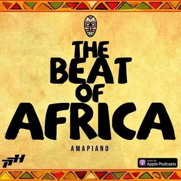 Text reads "The Beat of Africa 2026 Amapiano Mix" on a yellow background with a tribal mask above and colorful patterned borders. Thuto The Human is featured, with the Apple Podcasts logo in the lower right corner.
