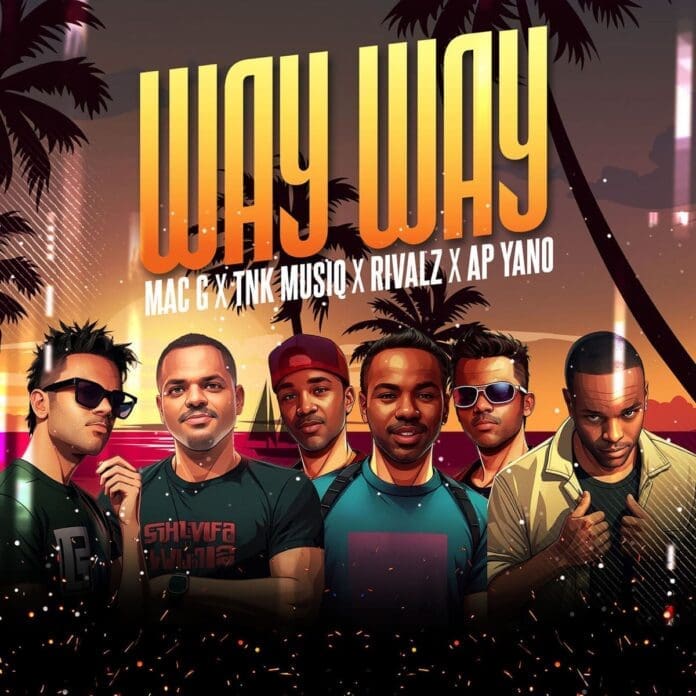 MacG – Way Way cover ft. TNK MusiQ, Rivalz & AP Yano by the Finnish Kings.